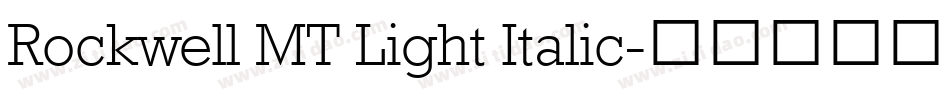Rockwell MT Light Italic字体转换